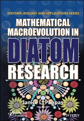 Janice L. Pappas - Mathematical Macroevolution in Diatom Research, Inbunden