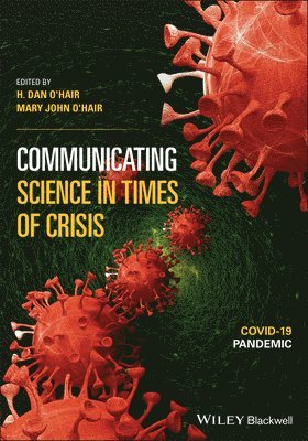 H. Dan O'Hair, Mary John O'Hair - Communicating Science in Times of Crisis, Häftad