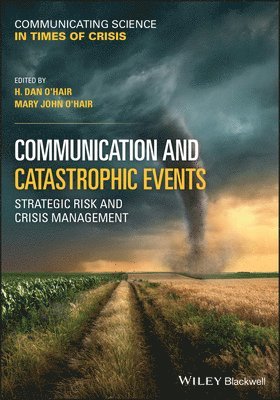 H. Dan O'Hair, Mary John O'Hair - Communication and Catastrophic Events, Häftad