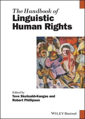 bokomslag The Handbook of Linguistic Human Rights