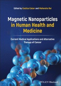 bokomslag Magnetic Nanoparticles in Human Health and Medicine