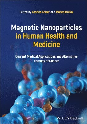 bokomslag Magnetic Nanoparticles in Human Health and Medicine