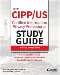 bokomslag IAPP CIPP / US Certified Information Privacy Professional Study Guide