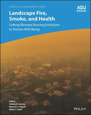 Landscape Fire, Smoke, and Health 1