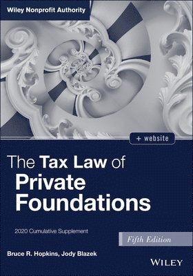 Bruce R. Hopkins, Jody Blazek, District of Columbia Bar) Hopkins, Bruce R. (Member, and Vetterling) Blazek, Jody (Blazek, Rogers, Bruce R Hopkins - Tax Law of Private Foundations, Häftad