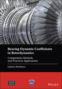 bokomslag Bearing Dynamic Coefficients in Rotordynamics