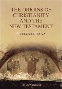bokomslag Origins of Christianity and the New Testament