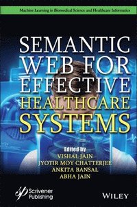 bokomslag Semantic Web for Effective Healthcare Systems
