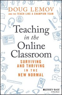 bokomslag Teaching in the Online Classroom
