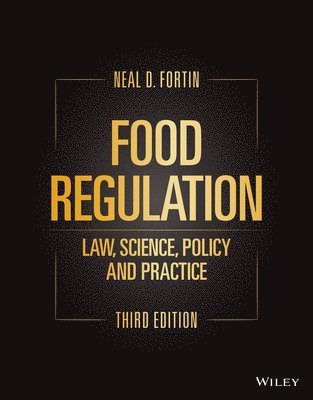 Neal D. Fortin, Neal D. (Michigan State University) Fortin - Food Regulation, Inbunden