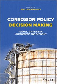 bokomslag Corrosion Policy Decision Making