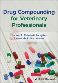 bokomslag Drug Compounding for Veterinary Professionals