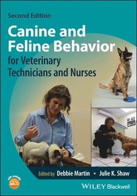 bokomslag Canine and Feline Behavior for Veterinary Technicians and Nurses