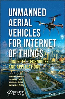 Unmanned Aerial Vehicles for Internet of Things (IoT) 1
