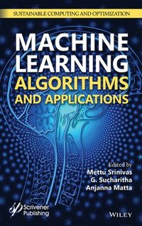 bokomslag Machine Learning Algorithms and Applications