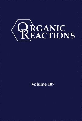 bokomslag Organic Reactions, Volume 107