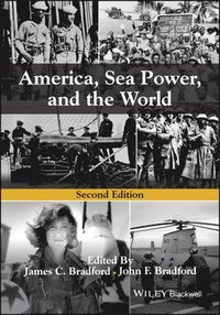 bokomslag America, Sea Power, and the World