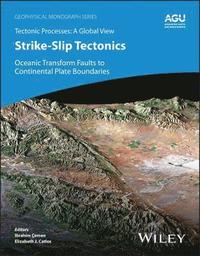 bokomslag StrikeSlip Tectonics: Oceanic Transform Faults to  Continental Plate Boundaries