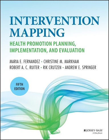 bokomslag Planning Health Promotion Programs: An Interventio n Mapping Approach, 5th Edition