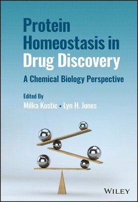 Protein Homeostasis in Drug Discovery 1