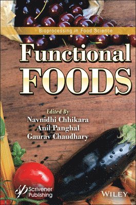 Navnidhi Chhikara, Anil Panghal, Gaurav Chaudhary - Functional Foods, Inbunden
