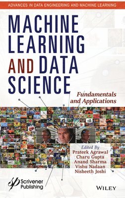 Prateek Agrawal, Charu Gupta, Anand Sharma, Vishu Madaan, Nisheeth Joshi - Machine Learning and Data Science, Inbunden