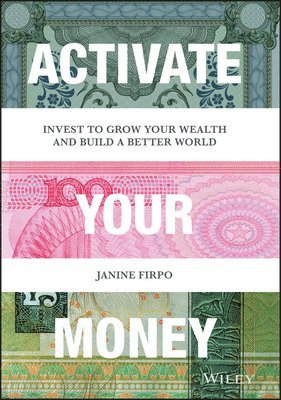 Janine Firpo - Activate Your Money, Inbunden