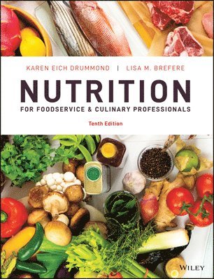Nutrition for Foodservice and Culinary Professionals 1