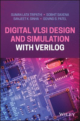 bokomslag Digital VLSI Design and Simulation with Verilog