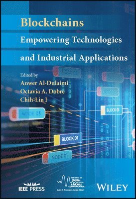 Anwer Al-Dulaimi, Anwer Al-Dulaimi, Octavia A. Dobre, Chih-Lin I, Canada) Al-Dulaimi, Anwer (EXFO Inc., Montreal, Canada) Dobre, Octavia A. (Memorial University, Chih-Lin (Green Communications Research Center of China Mobile) I, Octavia A Dobre - Blockchains, Inbunden