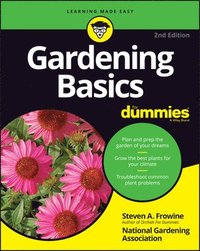 bokomslag Gardening Basics For Dummies