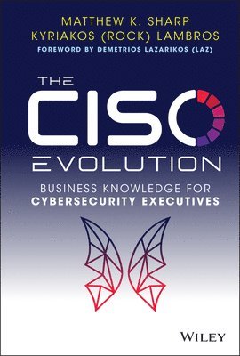 Matthew K. Sharp, Kyriakos Lambros, Matthew K Sharp - CISO Evolution, Inbunden
