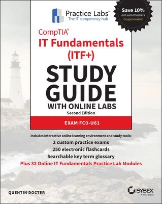 bokomslag CompTIA IT Fundamentals (ITF+) Study Guide with Online Labs