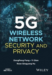 bokomslag 5G Wireless Network Security and Privacy