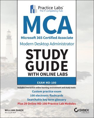 William Panek - MCA Modern Desktop Administrator Study Guide with Online Labs, Häftad