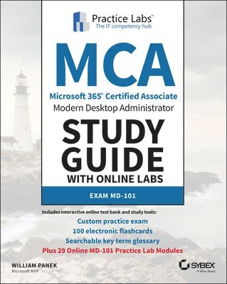 William Panek - MCA Modern Desktop Administrator Study Guide with Online Labs, Häftad