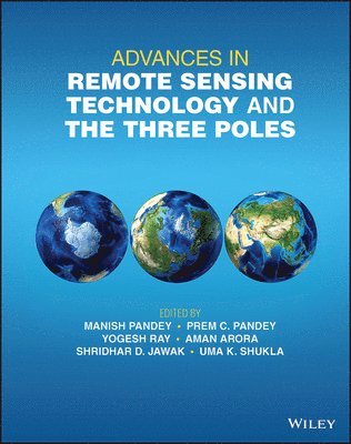 Advances in Remote Sensing Technology and the Three Poles 1