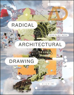 Neil Spiller - Radical Architectural Drawing, Häftad