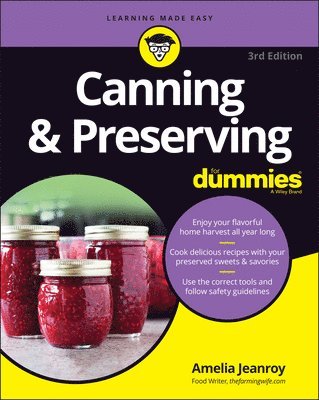 Amelia Jeanroy - Canning & Preserving For Dummies, Häftad