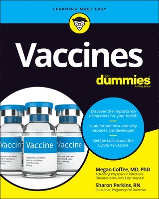Megan Coffee, Sharon Perkins RN - Vaccines For Dummies, Häftad