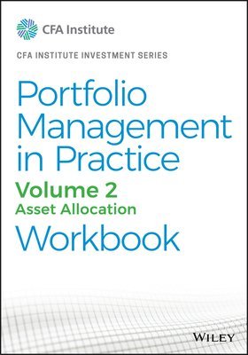 Portfolio Management in Practice, Volume 2 1