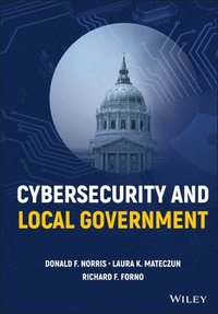bokomslag Cybersecurity and Local Government