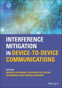 bokomslag Interference Mitigation in Device-to-Device Communications