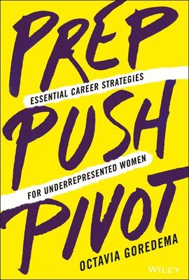 Prep, Push, Pivot 1