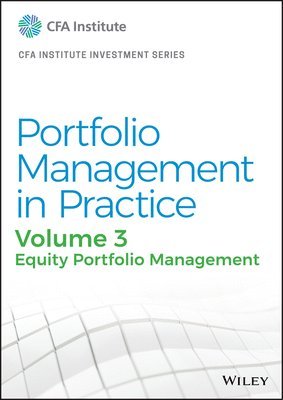 Portfolio Management in Practice, Volume 3 1