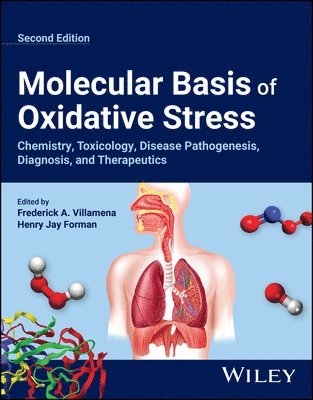Frederick A. Villamena, Frederick A. Villamena, Henry Jay Forman, USA) Villamena, Frederick A. (Ohio State University, USA) Forman, Henry Jay (University of Southern California - Molecular Basis of Oxidative Stress, Inbunden