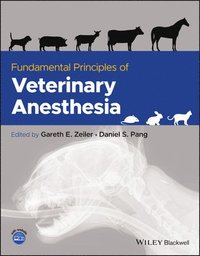 bokomslag Fundamental Principles of Veterinary Anesthesia