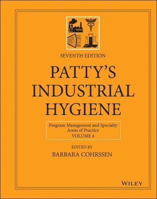 Barbara Cohrssen - Patty's Industrial Hygiene, Volume 4, Inbunden