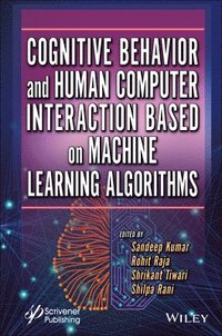 bokomslag Cognitive Behavior and Human Computer Interaction Based on Machine Learning Algorithms