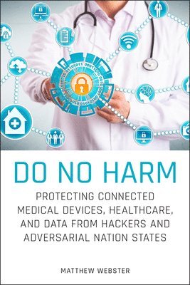 Matthew Webster - Do No Harm, Häftad